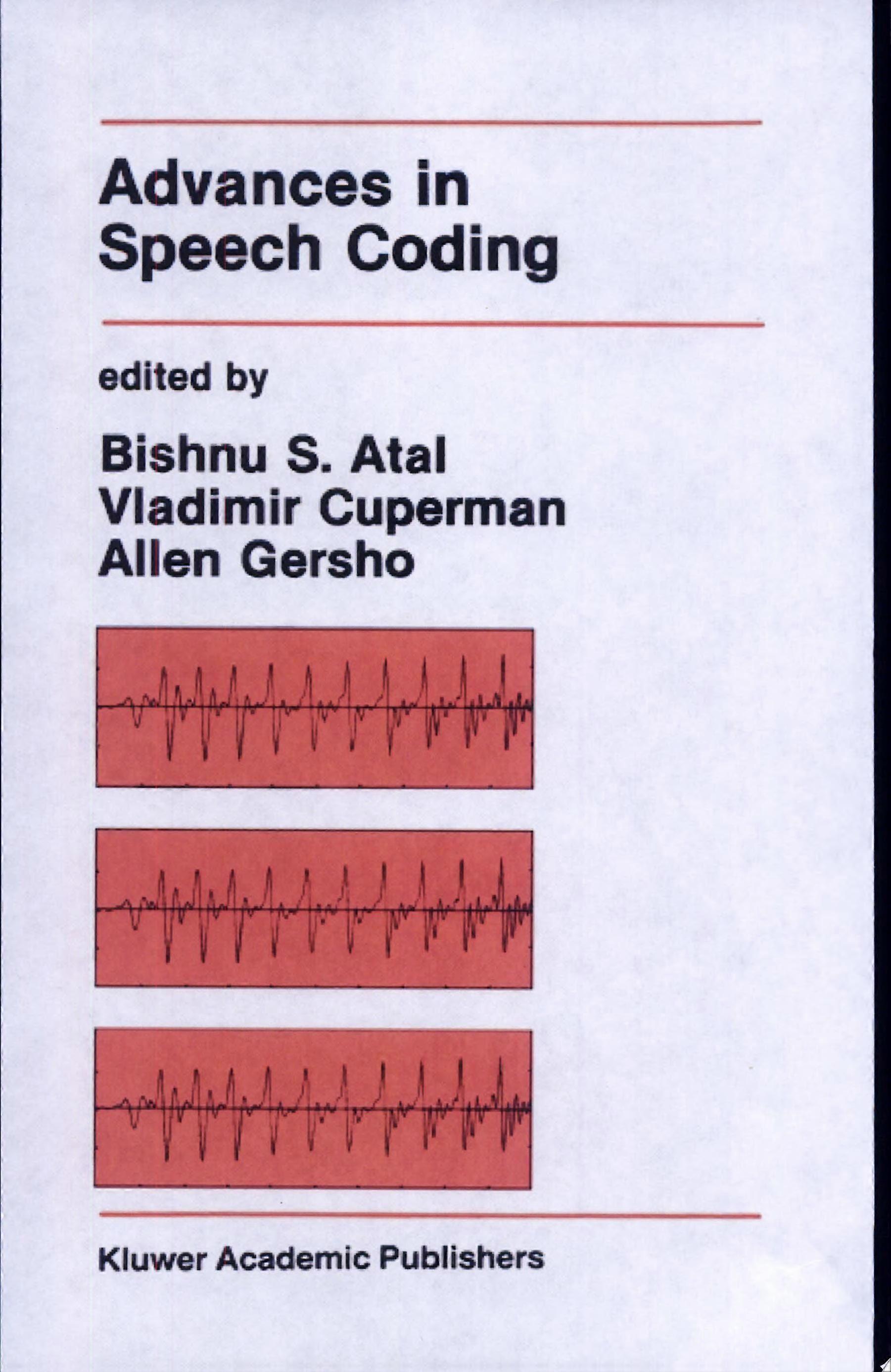 Advances in speech coding