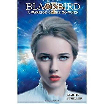 Blackbird a warrior of the no-when