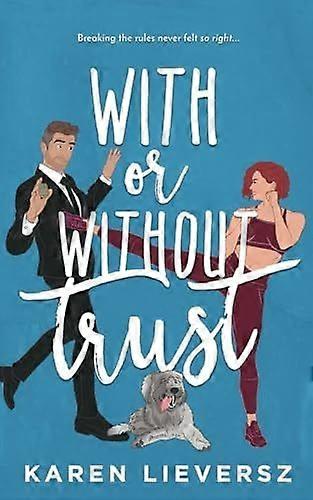 With or without trust
