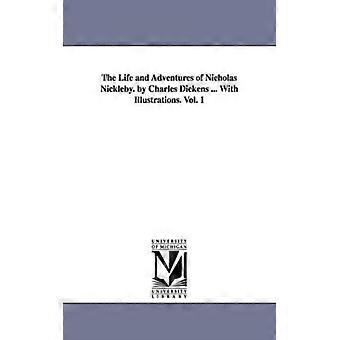 The Life And Adventures Of Nicholas Nickleby. By Charles Dickens. With Illustr - Charles Dickens - Paperback - English Book - History