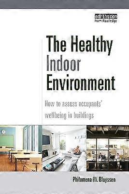 The Healthy Indoor Environment