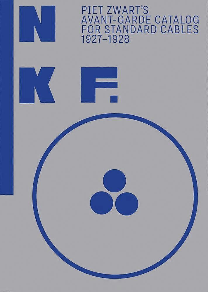 Nkf Piet Zwarts Avantgarde Catalog For Standard Cables Paperback