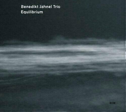 Benedikt Jahnel Trio Equilibrium CD (2012)