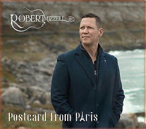 Robert Mizzell Postcard from Paris CD (2019) NEW