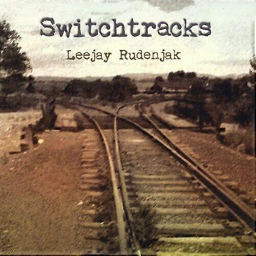 Rudenjak Leejay Switchtracks CD