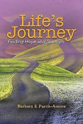 Life's Journey Finding Hope and Strength
