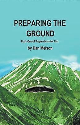 Preparing The Ground