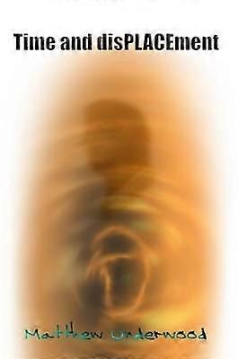 Time and disPlacement