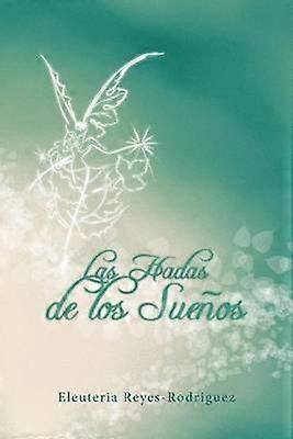 Las Hadas de los Sueos