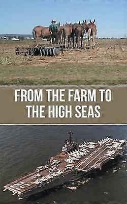 From the Farm to the High Seas
