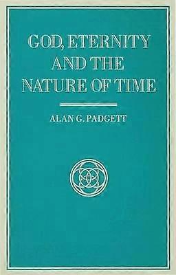God Eternity and the Nature of Time