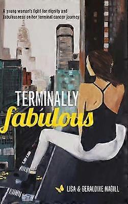 Terminally Fabulous