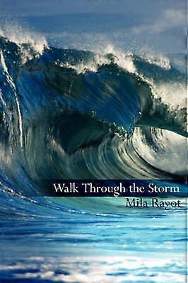 Walk Through the Storm