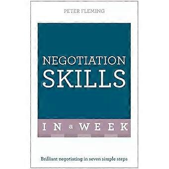 Negotiation Skills In A Week - Peter Fleming