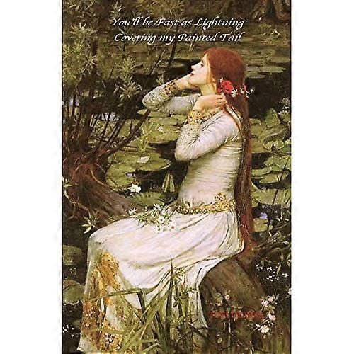 You'll Be Fast As Lightning Coveting My Painted Tail