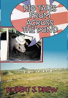 Varkensverhalen van over de vijver