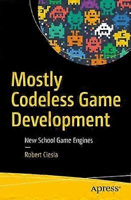 Mostly Codeless Game Development