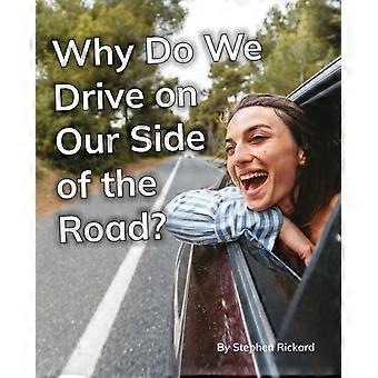 Why Do We Drive On Our Side Of The Road - Ransom Publishing