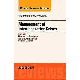 Management intraoperativer Krisen, Eine Ausgabe der Kliniken für Thoraxchirurgie, 1e (Die Kliniken: Chirurgie)