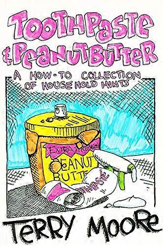 Toothpaste and Peanut Butter