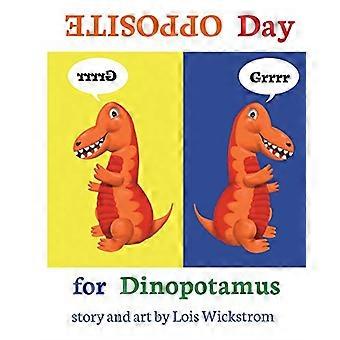 Tegenovergestelde dag voor Dinopotamus (8x10 paperback) (Dinopotamus)