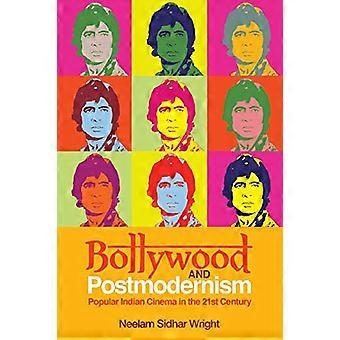 Bollywood und Postmoderne: Populäres indisches Kino im 21. Jahrhundert