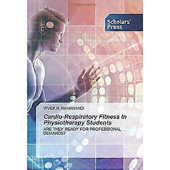 Cardio-respiratory fitness in physiotherapy students are they ready for professional demands
