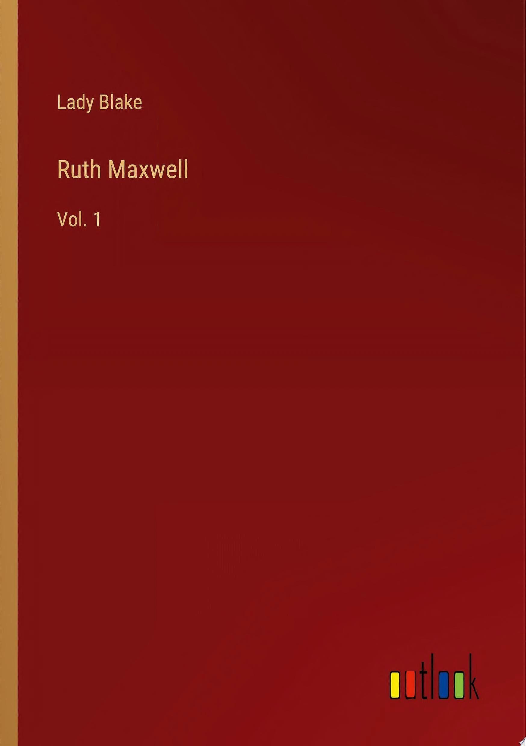 Ruth maxwell vol. 1