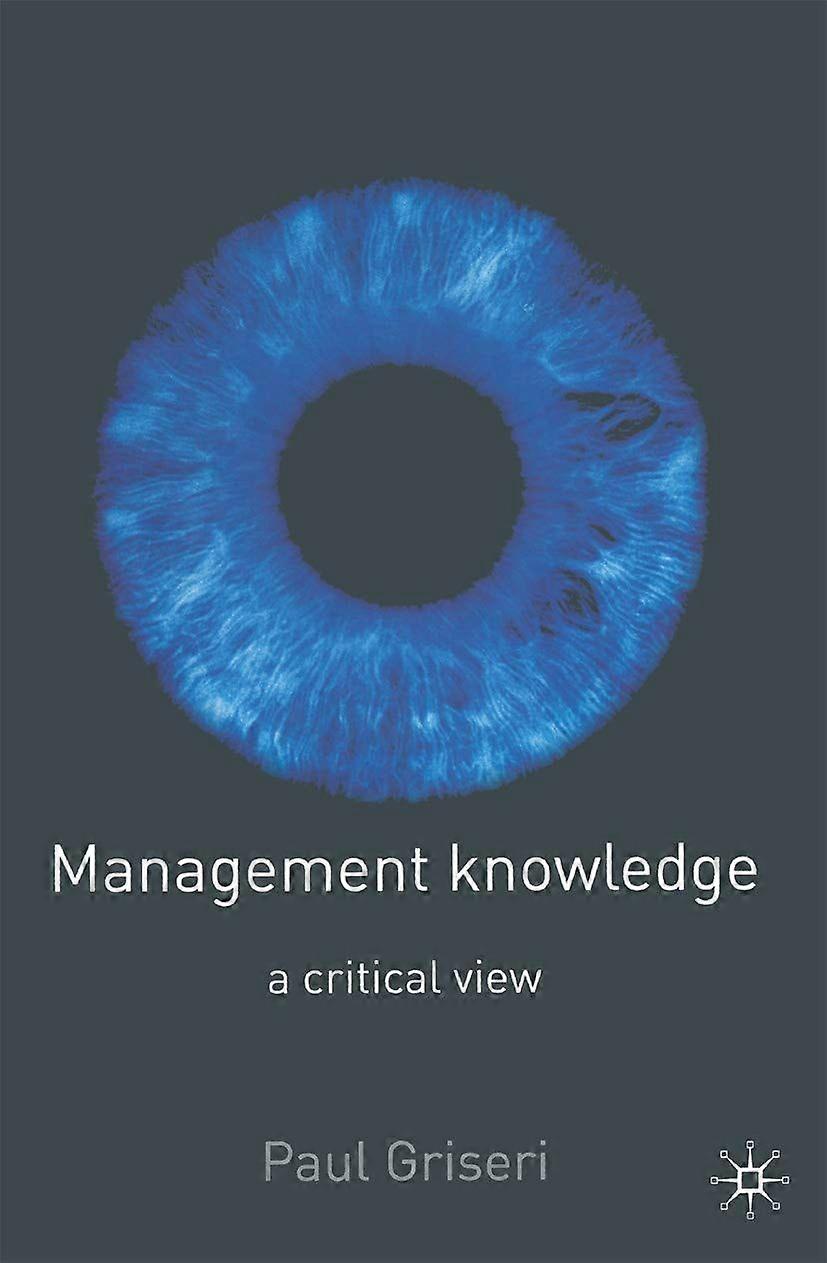 Management knowledge a critical view