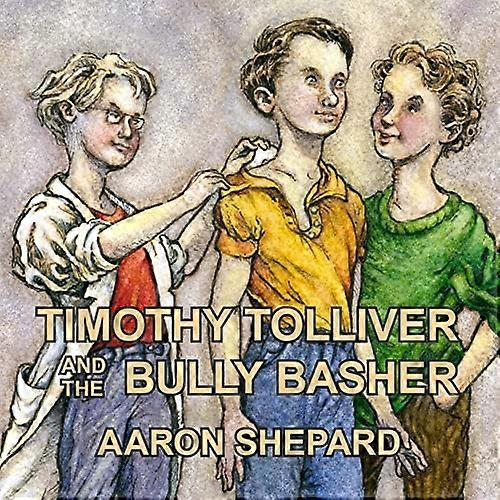 Timothy Tolliver und der Bully Basher
