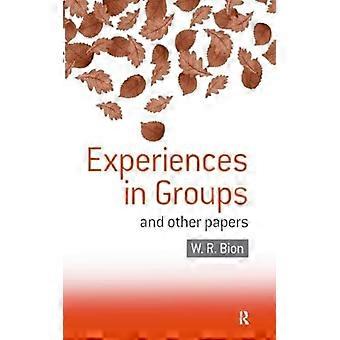 Experiences In Groups And Other Papers - W.R. Bion - Paperback - English Book - Science, Medicine & Nature