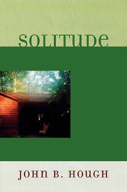 Solitude by John B. Hough Paperback Book