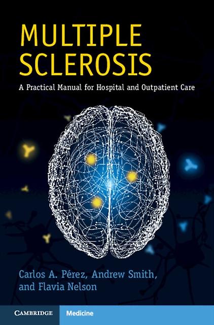 Multiple Sclerosis by Flavia Nelson Paperback