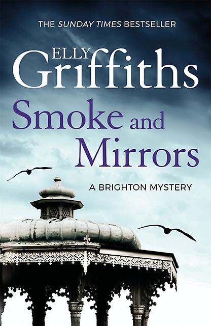 Smoke And Mirrors by Elly Griffiths Paperback