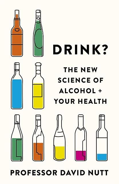 Drink by Professor David Nutt Paperback