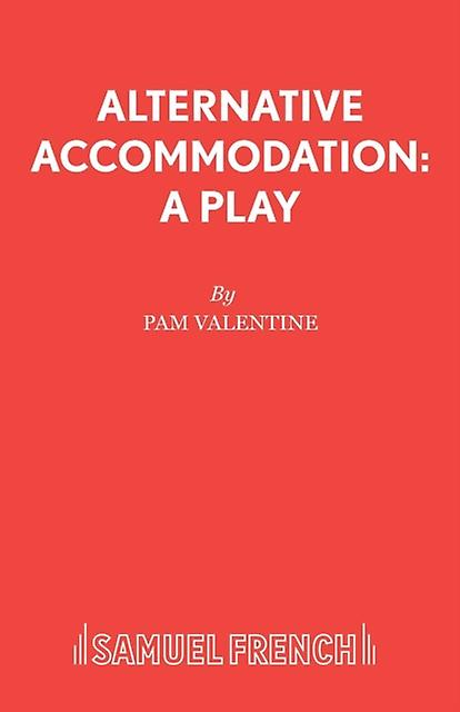 Alternative Accommodation by Pam Valentine Paperback