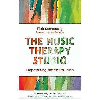 Music Therapy Studio Empowering The Soul's Truth - Rick Soshensky