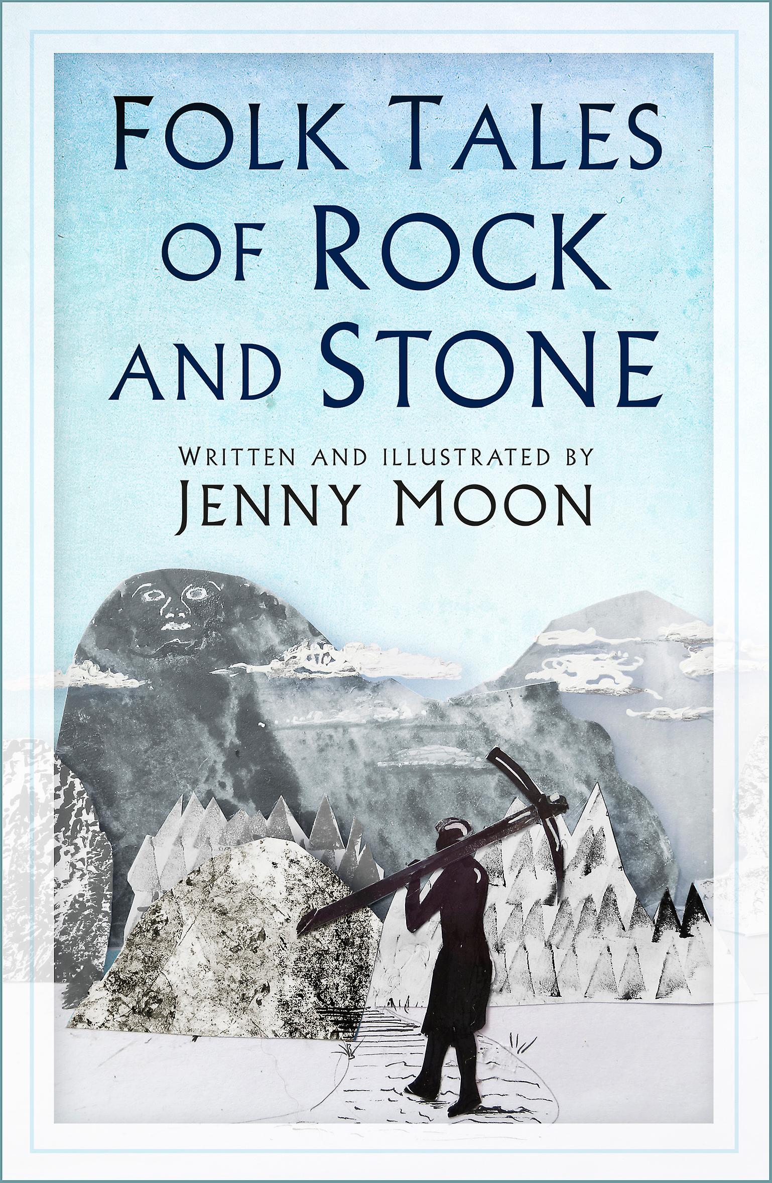 Folk Tales of Rock and Stone