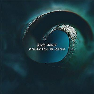 Kelly David : Meditation in Green CD