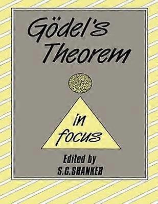 Godel's Theorem in Focus