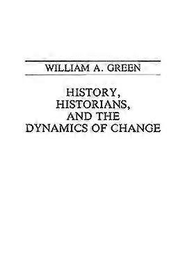 Historiehistoriker och förändringens dynamik
