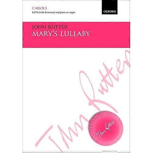 Mary's Lullaby: Vocal score (John Rutter Anniversary Edition)