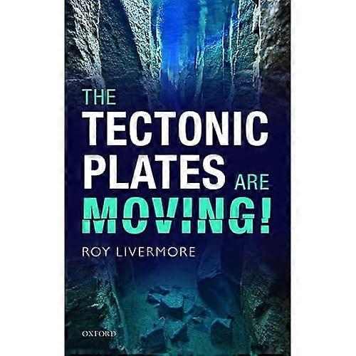 The Tectonic Plates are Moving!