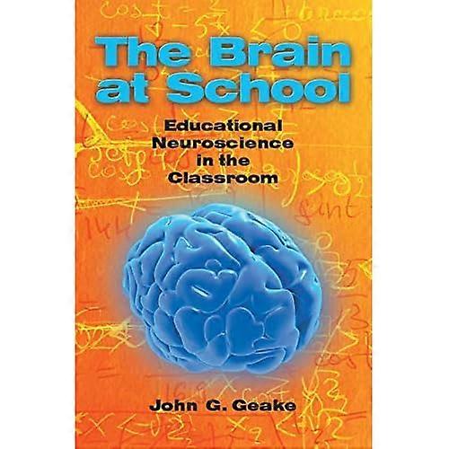 The Brain at School: Educational Neuroscience in the Classroom