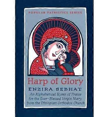 The Harp of Glory:Enzira Sebhat
