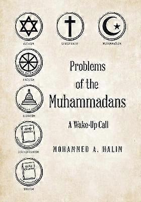 Problems of the Muhammadans A WakeUp Call