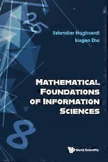 Mathematical Foundations Of Information Sciences by Zhu & Liugen Indiana University Indianapolis & Usa Paperback