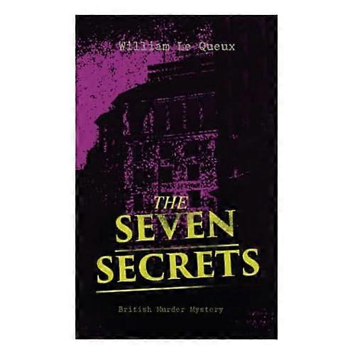 The Seven Secrets (British Murder Mystery) : Whodunit Classic