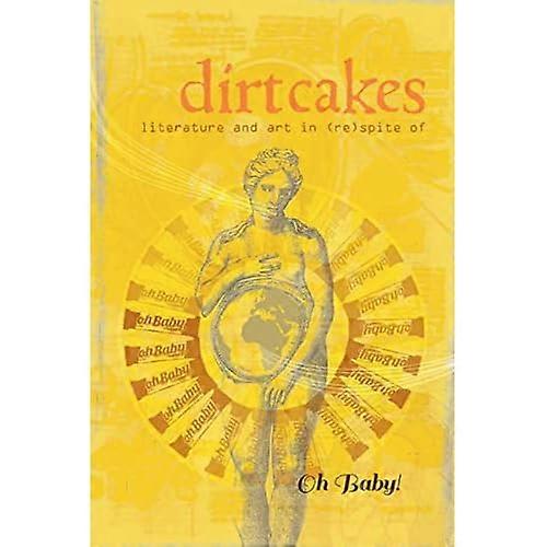 Dirtcakes 3.1 Oh Baby