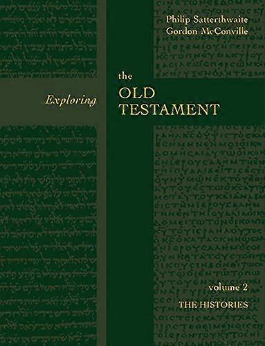 Exploring the Old Testament Vol 2: The History (Vol. 2)